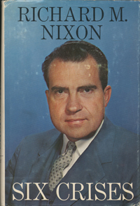 Signed copy of Six Crises by Richard M. Nixon.